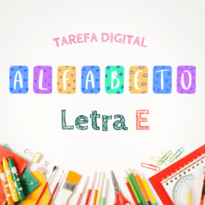 Alfabeto - Letra E